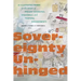 Sovereignty Unhinged: An Illustrated Primer for the Study of Present Intensities, Disavowals, and Temporal Derangements