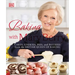 Baking with Mary Berry: Cakes, Cookies, Pies, and Pastries from the British Queen of Baking