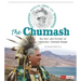 The Chumash: The Past and Present of California's Seashell People