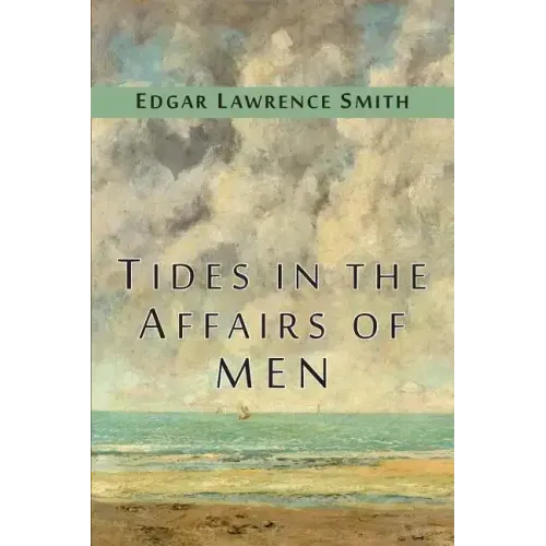 Tides in the Affairs of Men: An Approach to the Appraisal of Economic Change