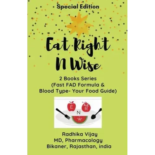 Eat Right N Wise-Special Edition (Compilation of two books)