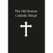 Old Roman Catholic Ritual