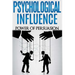 Psychological Influence: Power of Persuasion