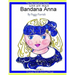 Bandana Anna Book One