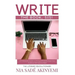 Write the Book, Sis!: An Interactive Guide to Writing A Powerful Book Your Audience Will Want to Read