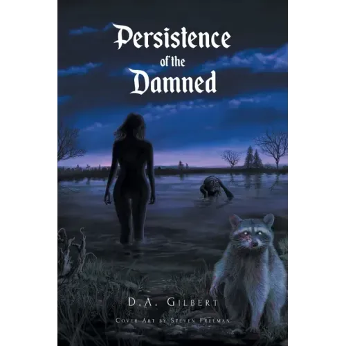 Persistence of the Damned