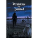 Persistence of the Damned