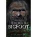 On the Trail of Bigfoot: Tracking the Enigmatic Giants of the Forest