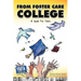 From Foster Care to College: A Guide for Teens