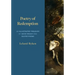 Poetry of Redemption: An Illustrated Treasury of Good Friday and Easter Poems