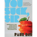 You Suck, Sir: Chronicles of a High School English Teacher and the Smartass Students Who Schooled Him