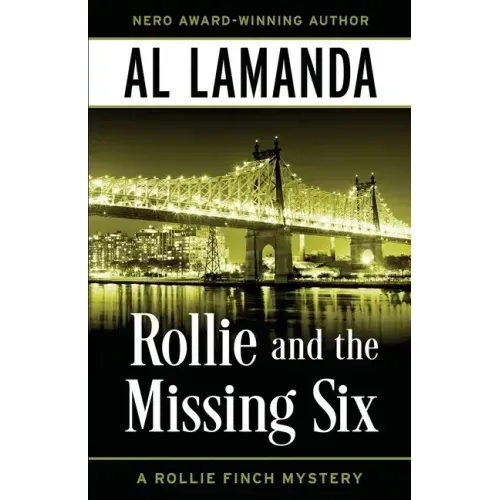 Rollie and the Missing Six: A Rollie Finch Mystery