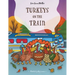 Turkeys on the Train