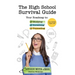 The High School Survival Guide: Your Roadmap to Studying, Socializing & Succeeding (Ages 12-16) (Middle School Graduation Gift)