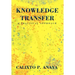Knowledge Transfer: A Practical Approach