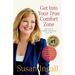 Get Into Your True Comfort Zone: How to Give Yourself Permission to Be You