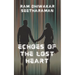 Echoes of the Lost Heart