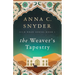 The Weaver's Tapestry: Silk Road Series Book 1