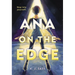 Ana on the Edge