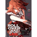 Roll Over and Die: I Will Fight for an Ordinary Life with My Love and Cursed Sword! (Manga) Vol. 7