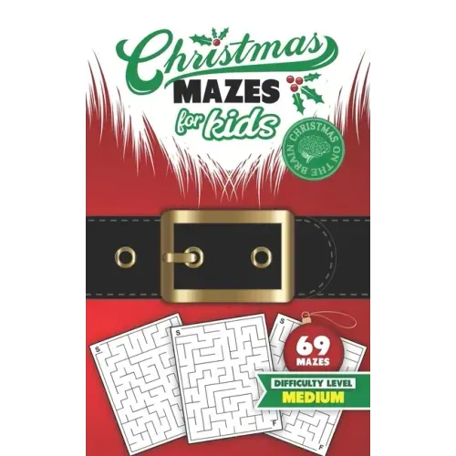 Christmas Mazes for Kids 69 Mazes Difficulty Level Medium: Fun Maze Puzzle Activity Game Books for Children - Holiday Stocking Stuffer Gift Idea - San