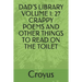 Dad's Library Volume 1: 27 Crappy Poems and Other Things to Read on the Toilet
