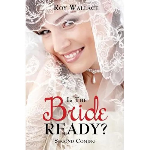 Is the Bride Ready?