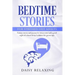 Bedtime Stories for Stressed-Out Adults: Fantasy stories and poems for stress relief and a good night of relaxed sleep. Lullabies for grown-ups.