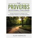 The Proverbs Devotional Challenge: 31 Daily Devotions to Deepen Your Knowledge, Wisdom, and Understanding