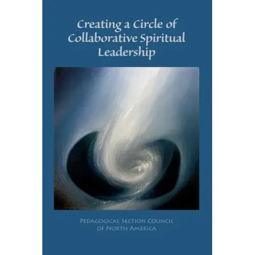 Creating a Circle of Collaborative Spiritual Leadership
