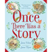 Once There Was a Story: Tales from Around the World, Perfect for Sharing