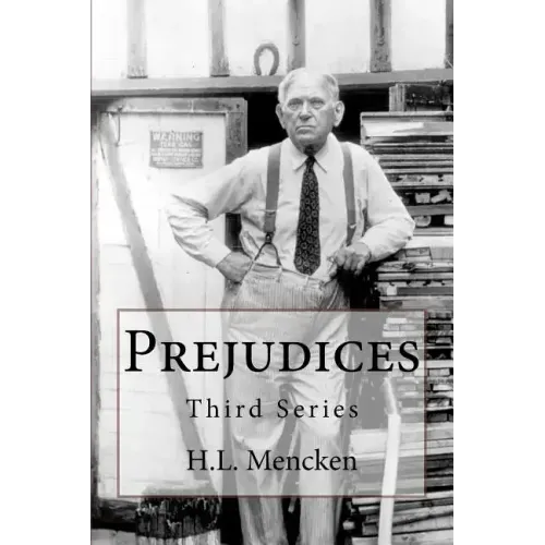 Prejudices: Third Series