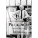 Prejudices: Third Series