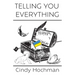 Telling You Everything
