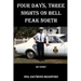 Four Days, Three Nights on Bell Peak North: My Story