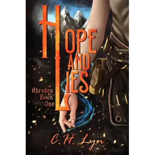 Hope and Lies: The Abredea Series Book One