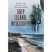 Ship Island, Mississippi: Rosters and History of the Civil War Prison