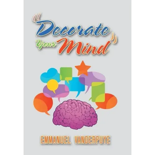 "Decorate Your Mind"