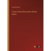 Travels in Indo-China and the Chinese Empire