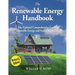 The Renewable Energy Handbook: The Updated Comprehensive Guide to Renewable Energy and Independent Living