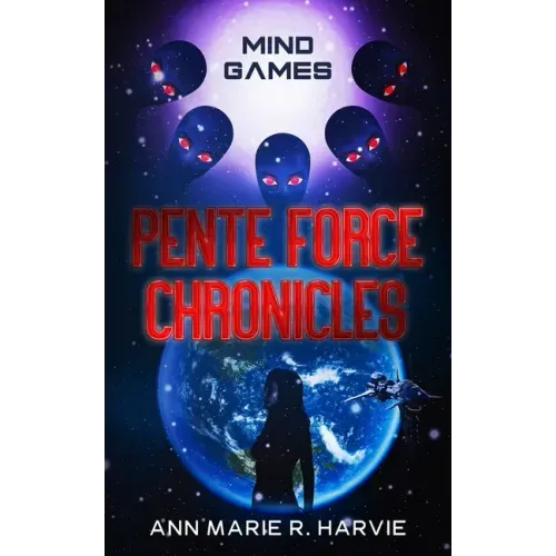 The Pente Force Chronicles: Mind Games