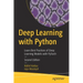 Deep Learning with Python: Learn Best Practices of Deep Learning Models with Pytorch