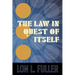 The Law in Quest of Itself