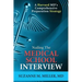 Nailing the Medical School Interview: A Harvard MD's Comprehensive Preparation Strategy
