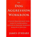 Dog Aggression Workbook