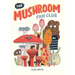 The Mushroom Fan Club