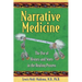 Narrative Medicine: The Use of History and Story in the Healing Process