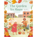 The Garden We Share