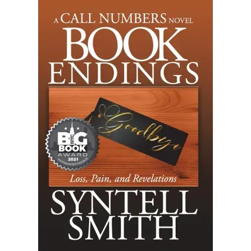 Book Endings - A Call Numbers novel: Loss, Pain, and Revelations