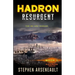 HADRON Resurgent